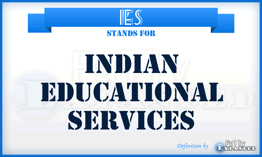 IES - Indian Educational Services