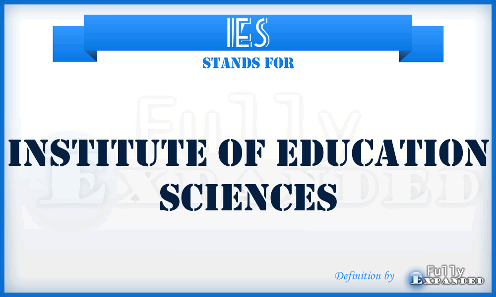 IES - Institute of Education Sciences