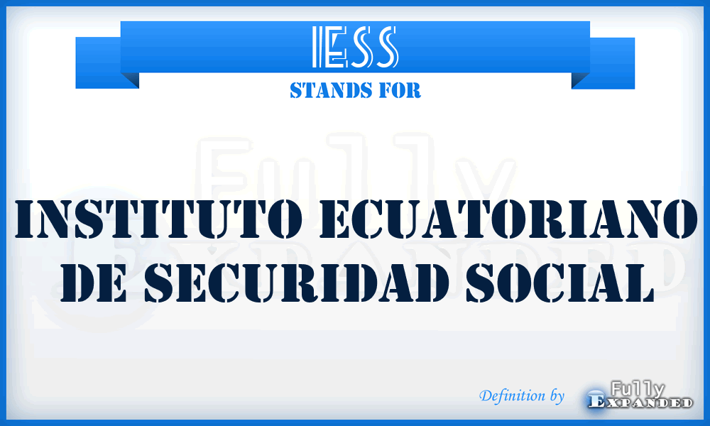 IESS - Instituto Ecuatoriano de Securidad Social