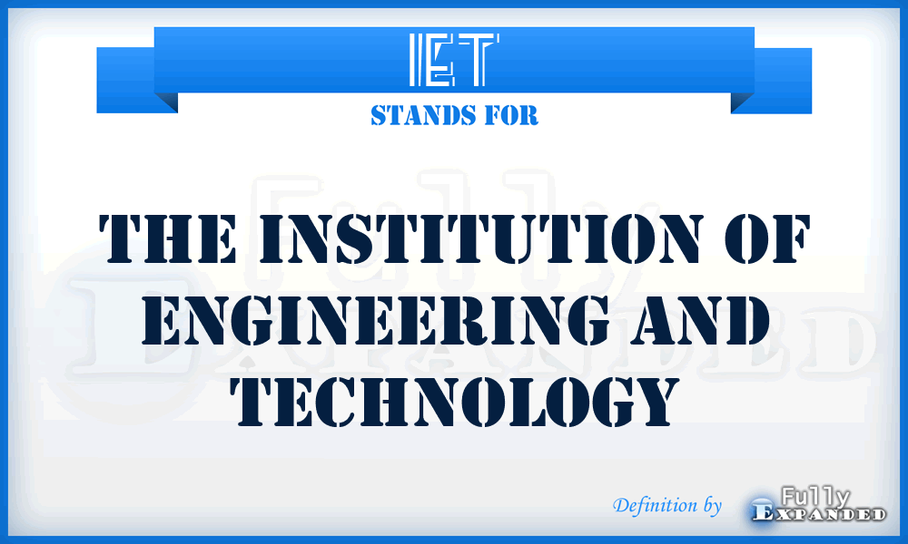 IET - The Institution of Engineering and Technology