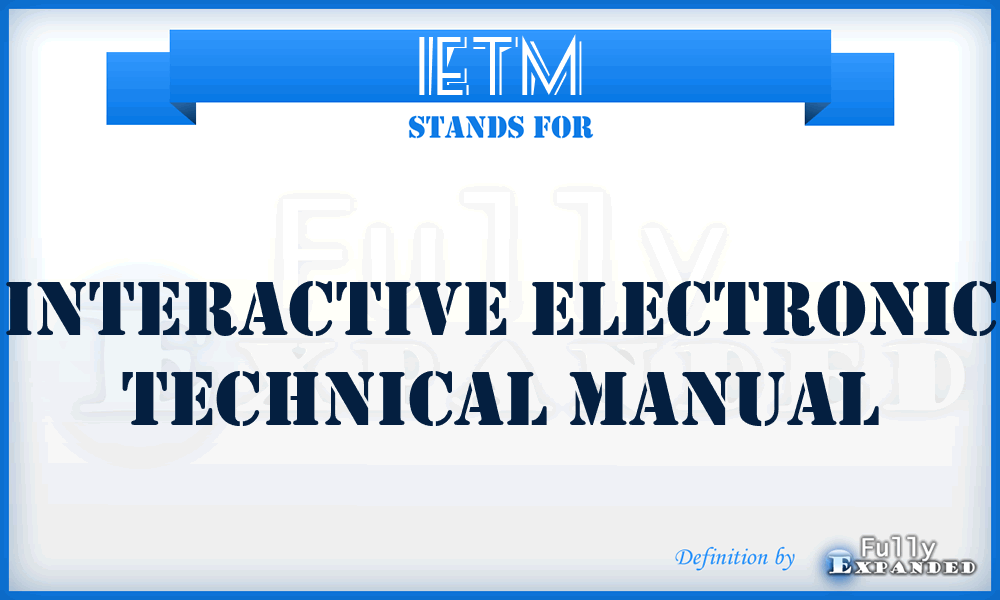 IETM - interactive electronic technical manual