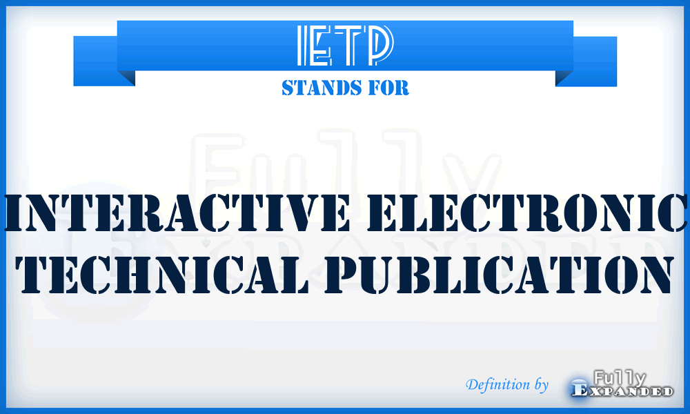 IETP - Interactive Electronic Technical Publication
