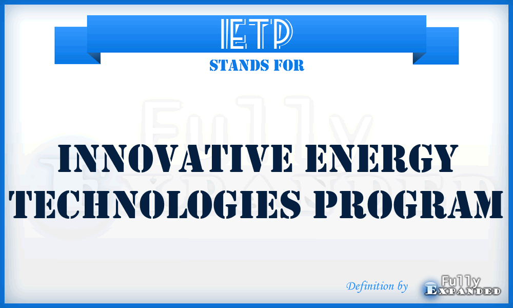 IETP - Innovative Energy Technologies Program
