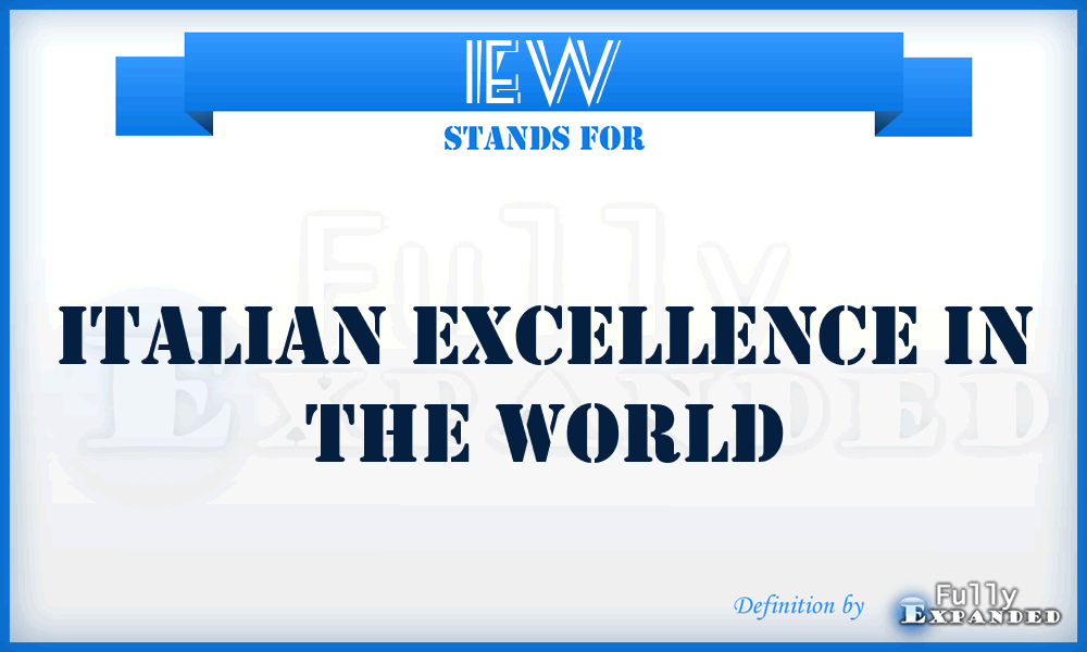 IEW - Italian Excellence in the World