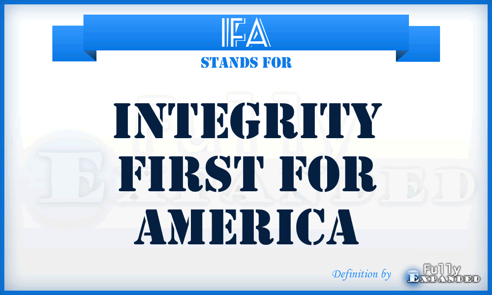 IFA - Integrity First for America