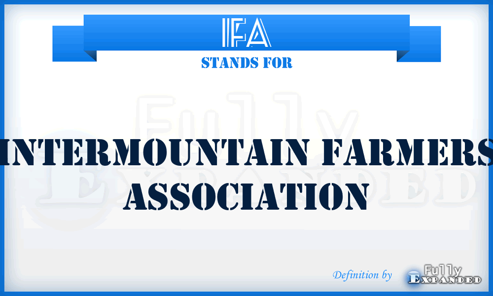 IFA - Intermountain Farmers Association