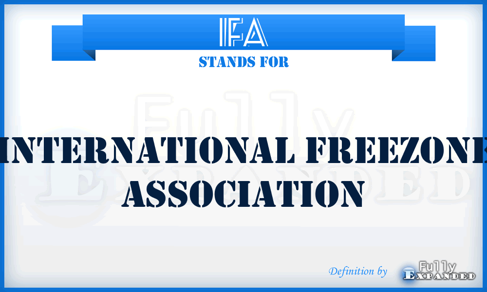 IFA - International Freezone Association