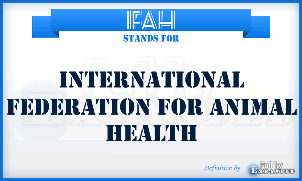 IFAH - International Federation for Animal Health