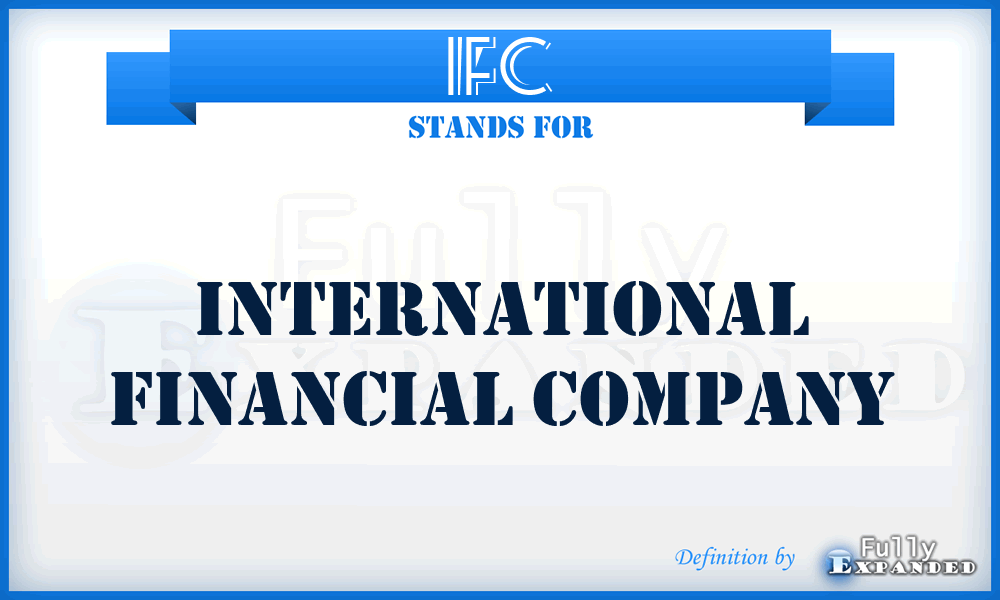 IFC - International Financial Company