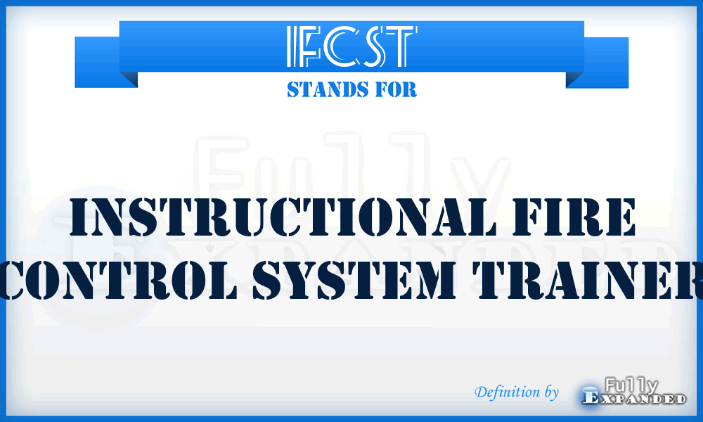 IFCST - Instructional Fire Control System Trainer