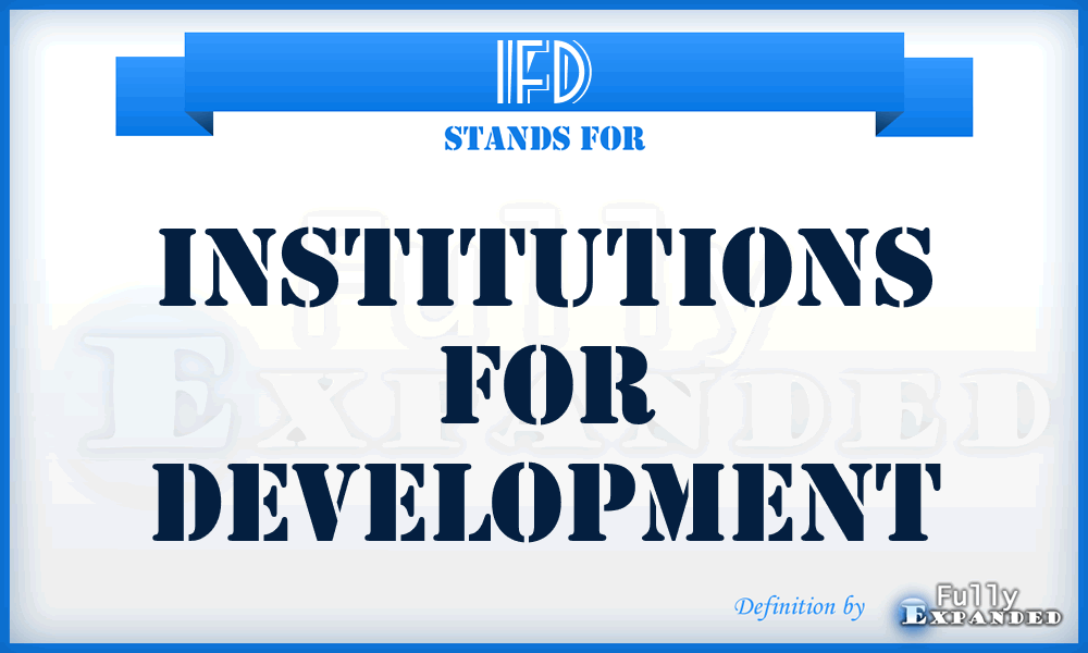 IFD - Institutions for Development