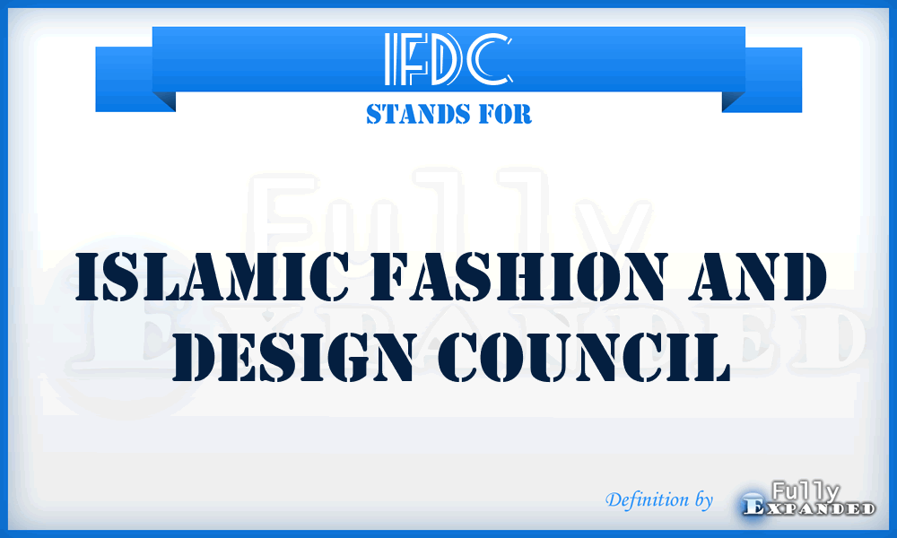 IFDC - Islamic Fashion and Design Council