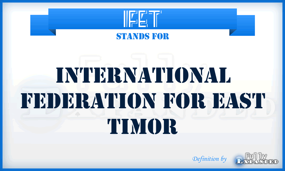 IFET - International Federation for East Timor