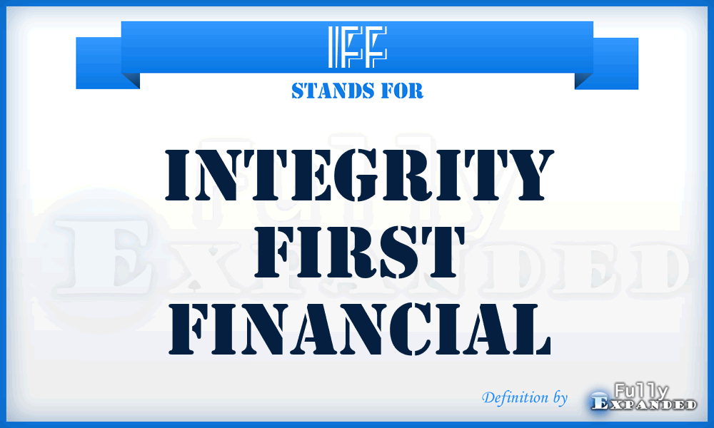 IFF - Integrity First Financial