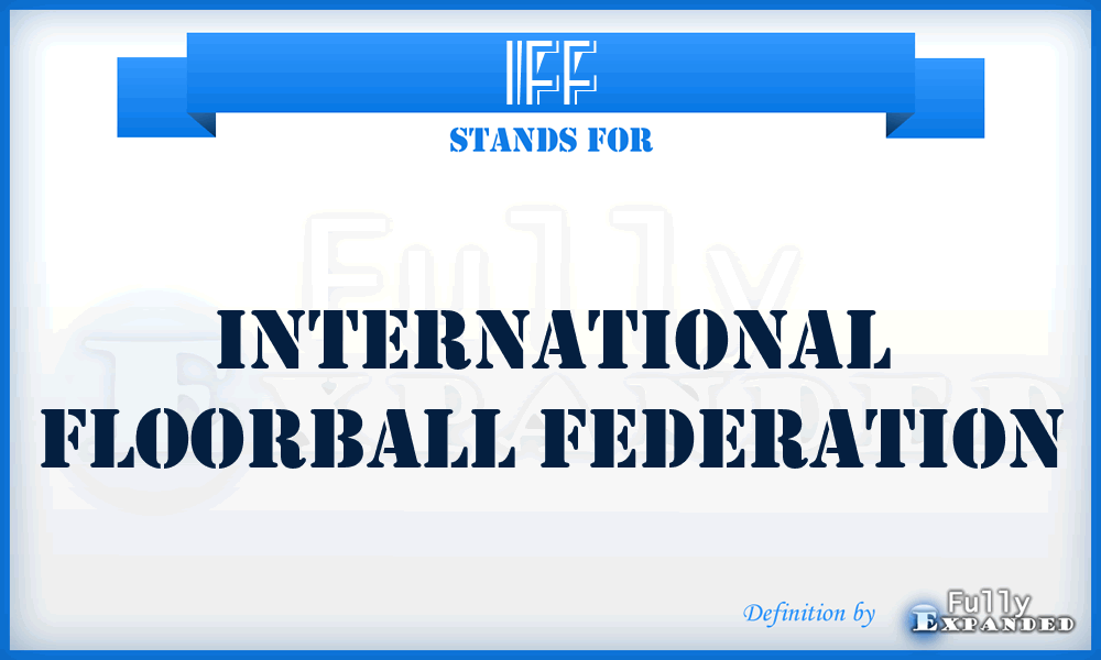 IFF - International Floorball Federation