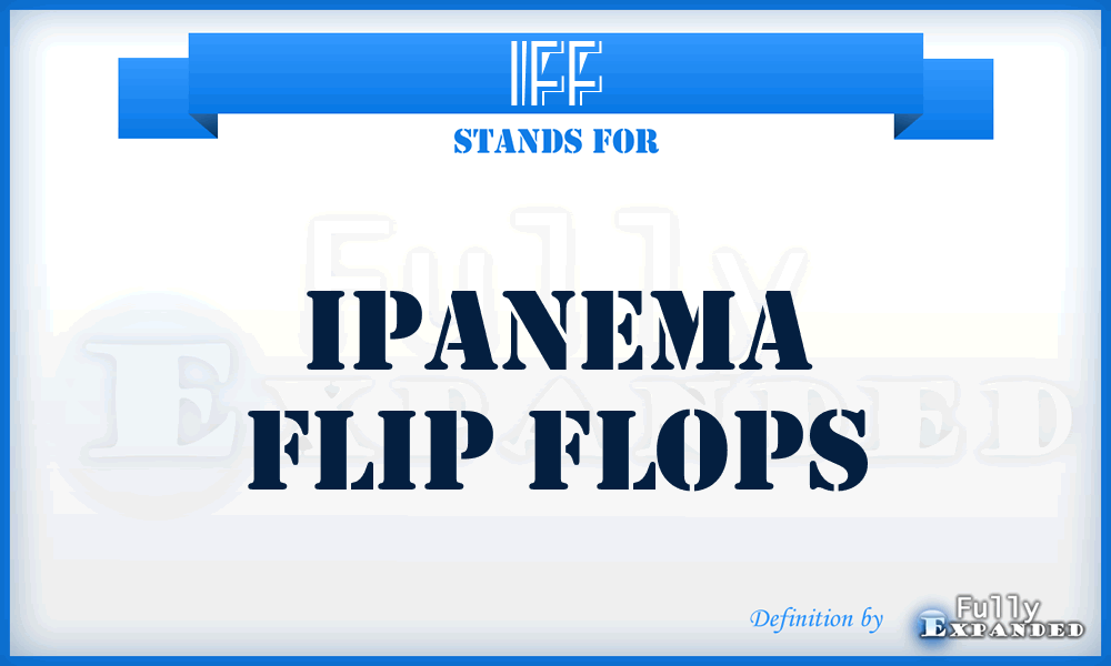 IFF - Ipanema Flip Flops