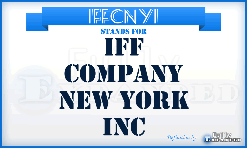 IFFCNYI - IFF Company New York Inc