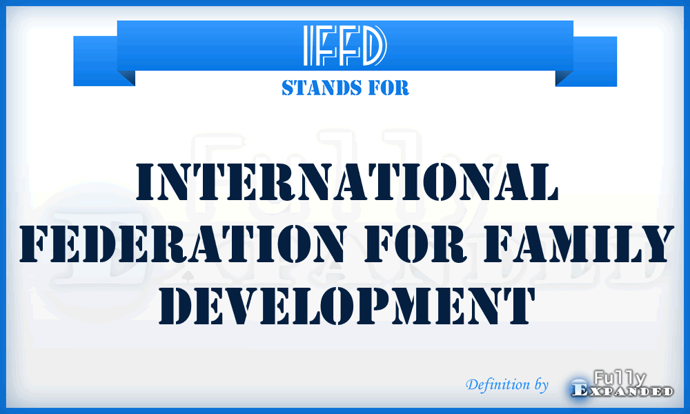 IFFD - International Federation for Family Development
