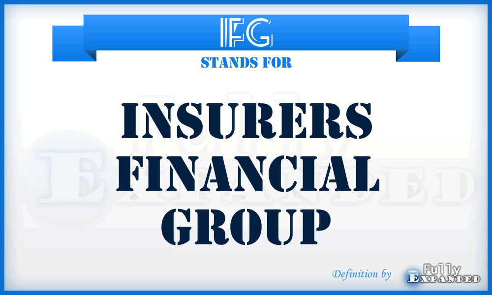 IFG - Insurers Financial Group