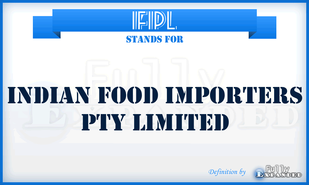 IFIPL - Indian Food Importers Pty Limited