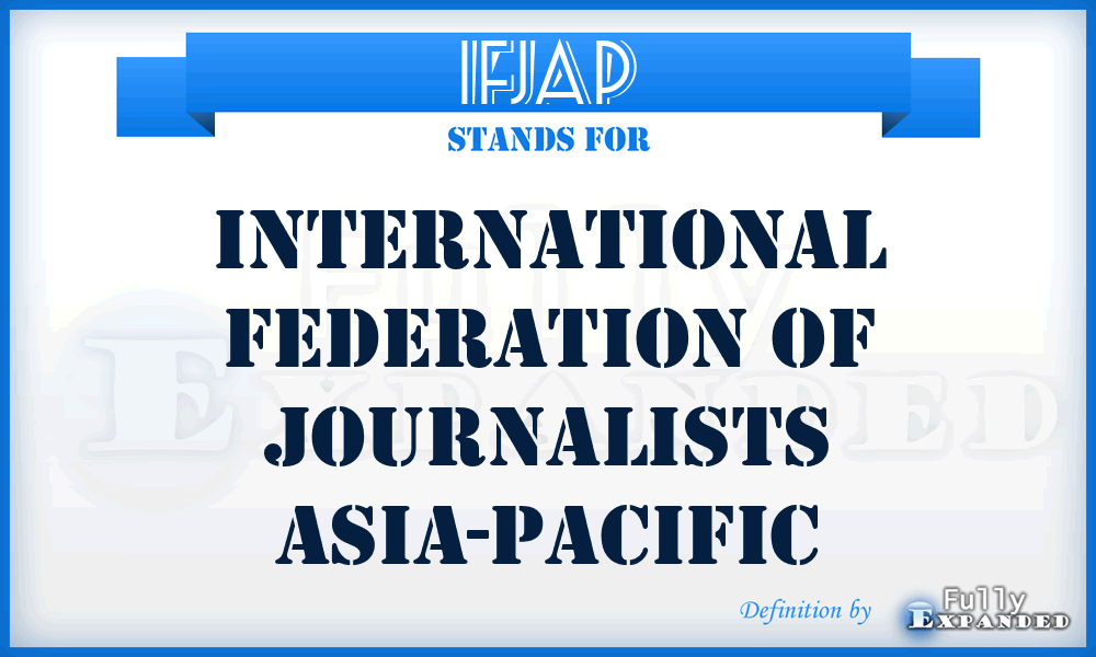 IFJAP - International Federation of Journalists Asia-Pacific
