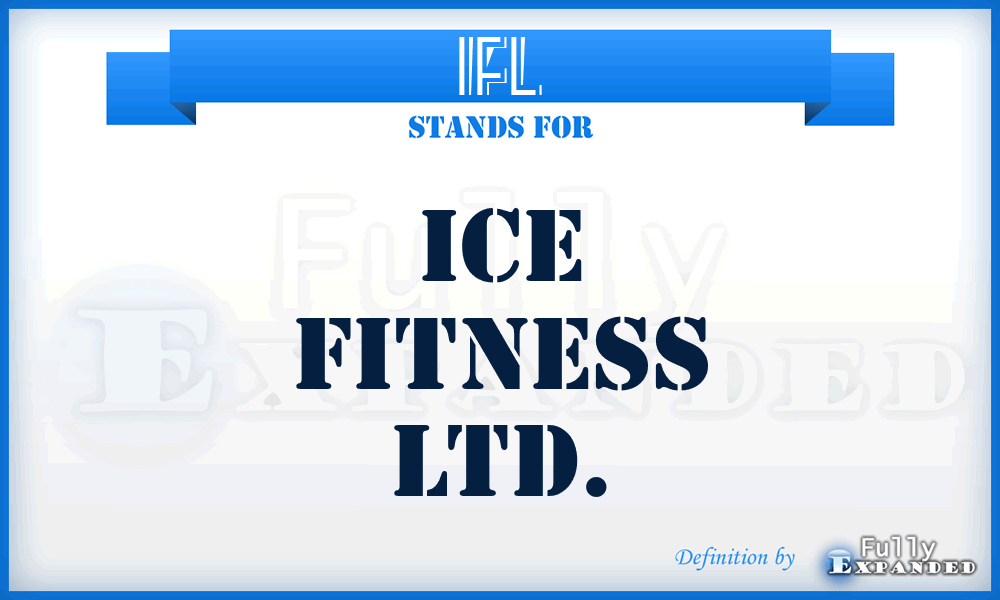 IFL - Ice Fitness Ltd.