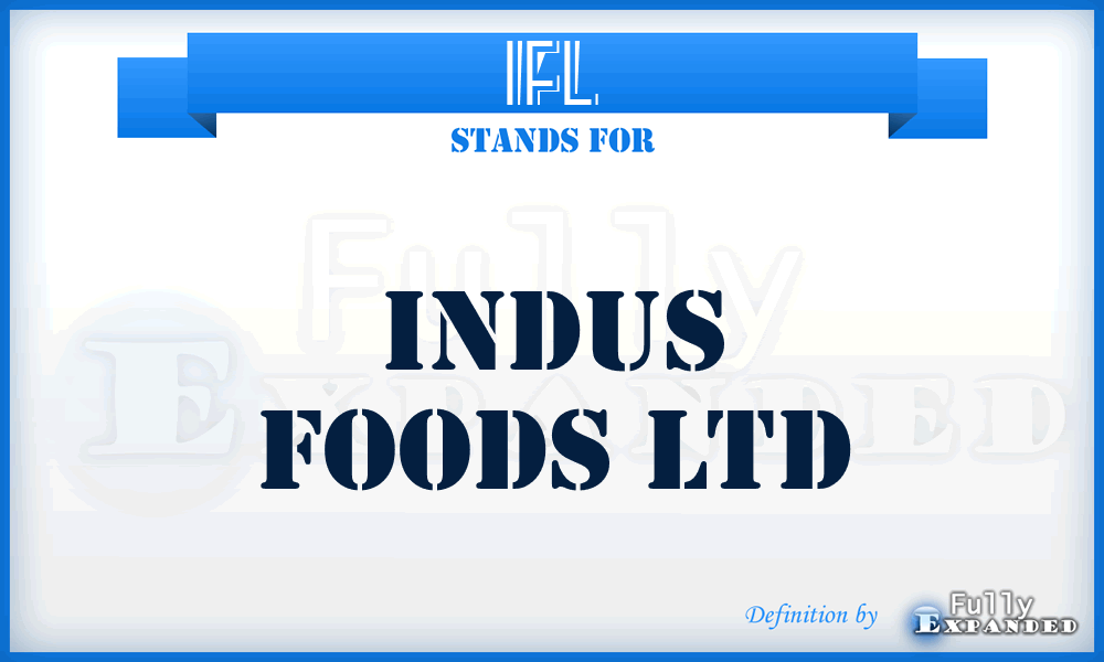 IFL - Indus Foods Ltd