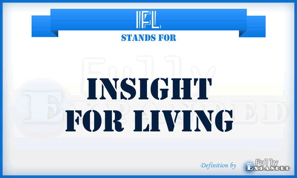 IFL - Insight for Living