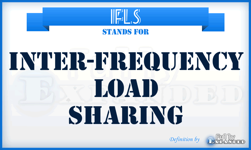 IFLS - Inter-Frequency Load Sharing