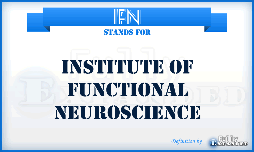 IFN - Institute of Functional Neuroscience