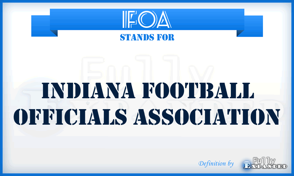 IFOA - Indiana Football Officials Association