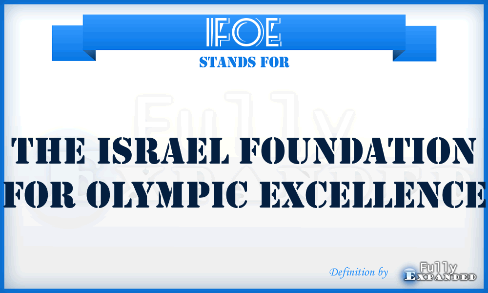 IFOE - The Israel Foundation for Olympic Excellence
