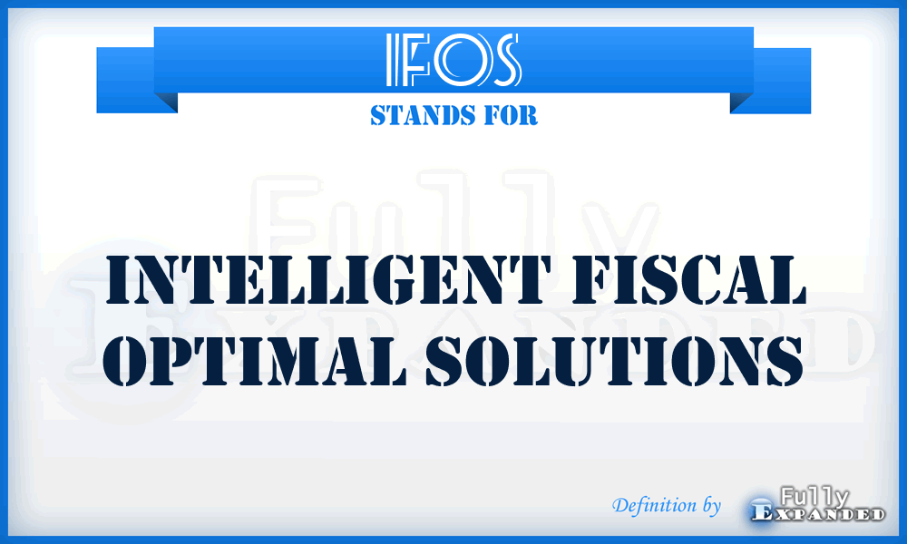 IFOS - Intelligent Fiscal Optimal Solutions