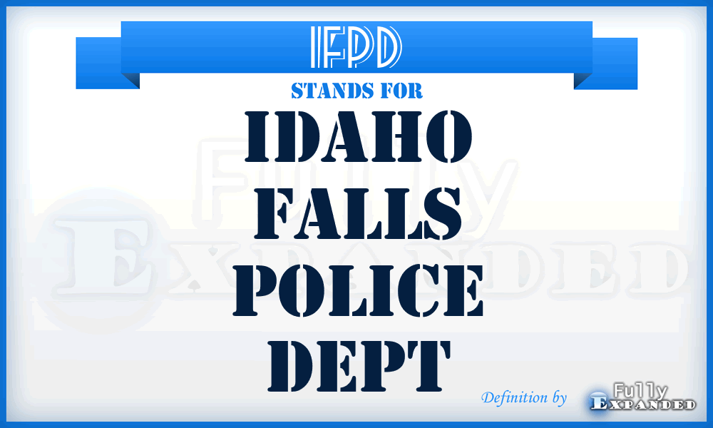 IFPD - Idaho Falls Police Dept