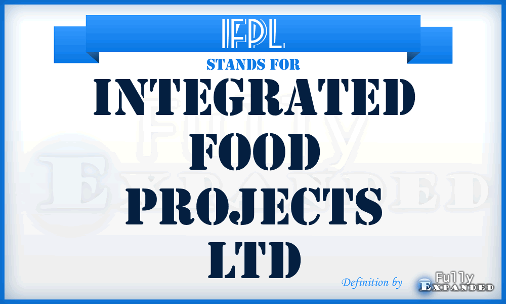 IFPL - Integrated Food Projects Ltd