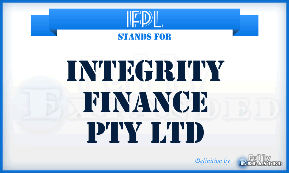 IFPL - Integrity Finance Pty Ltd