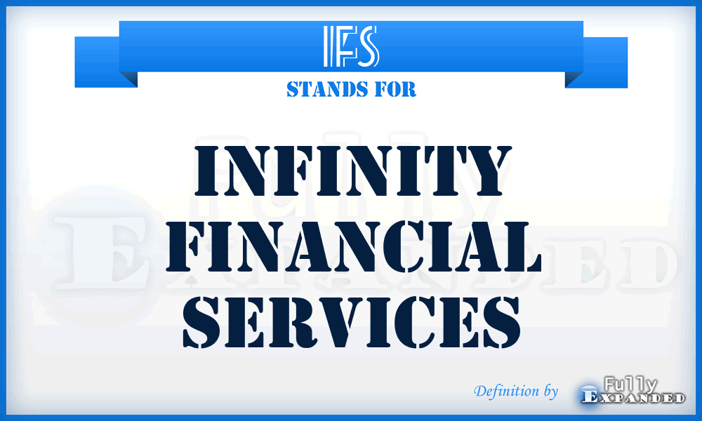 IFS - Infinity Financial Services