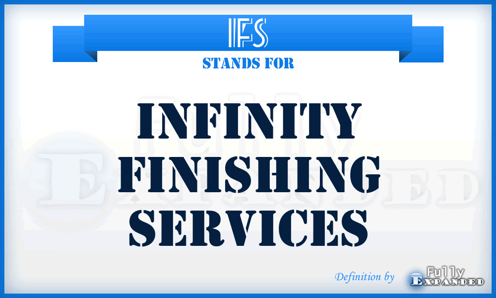 IFS - Infinity Finishing Services