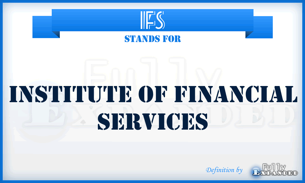 IFS - Institute of Financial Services