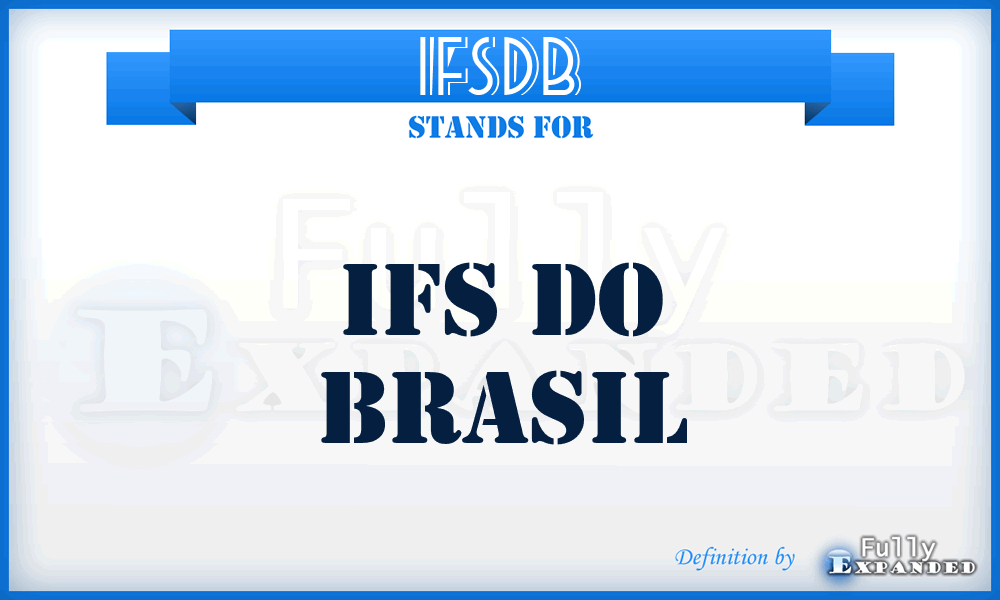 IFSDB - IFS Do Brasil