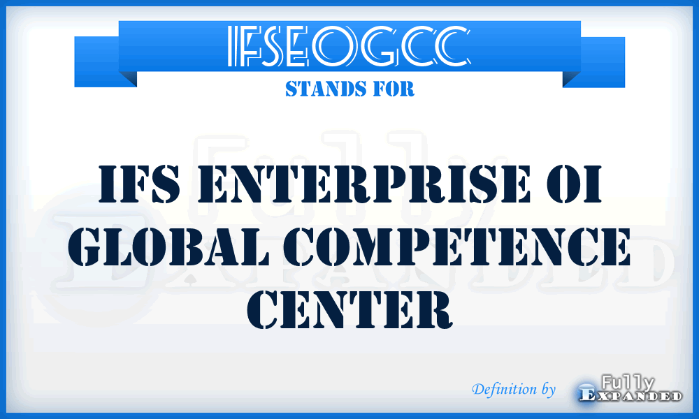 IFSEOGCC - IFS Enterprise Oi Global Competence Center