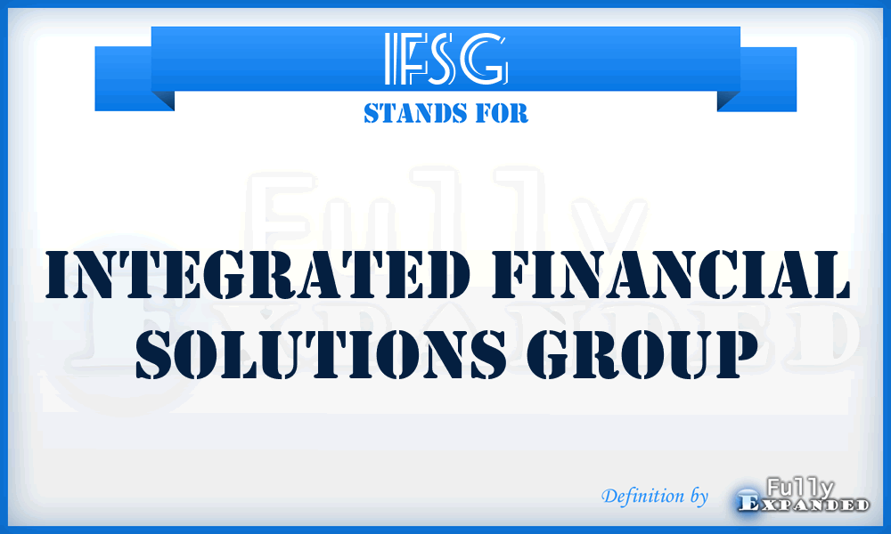 IFSG - Integrated Financial Solutions Group