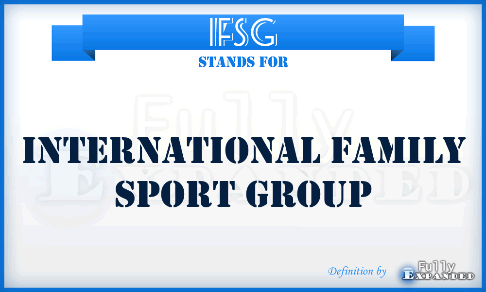 IFSG - International Family Sport Group