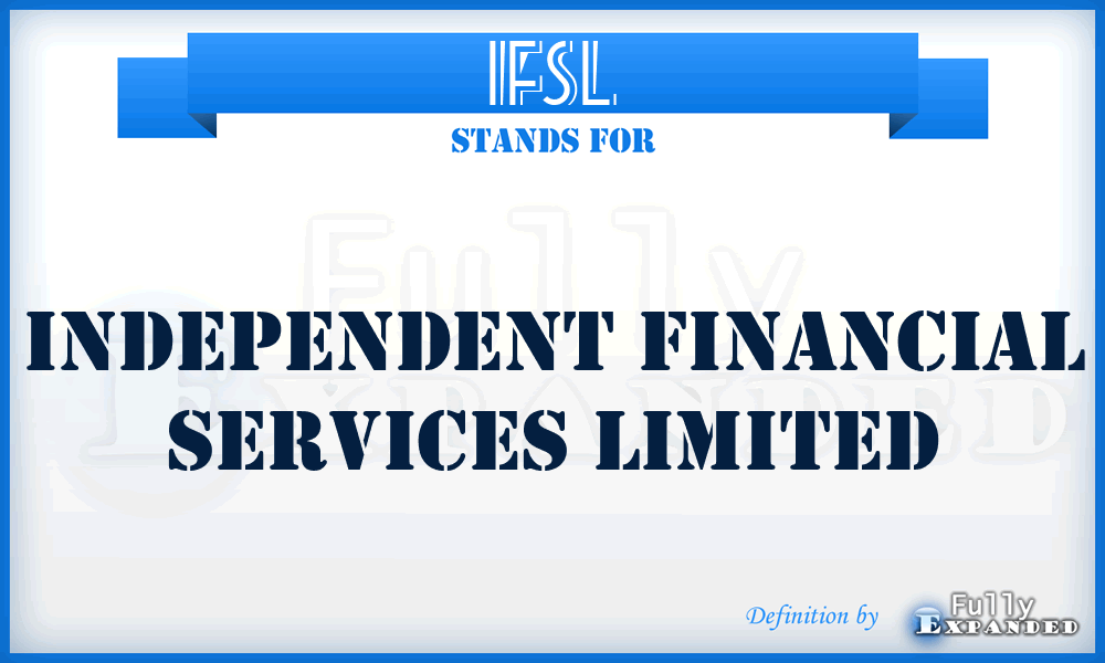 IFSL - Independent Financial Services Limited