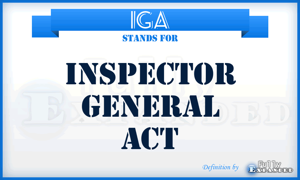 IGA - Inspector General Act