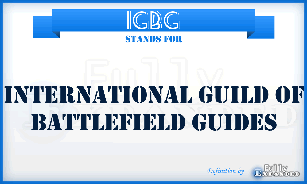 IGBG - International Guild of Battlefield Guides