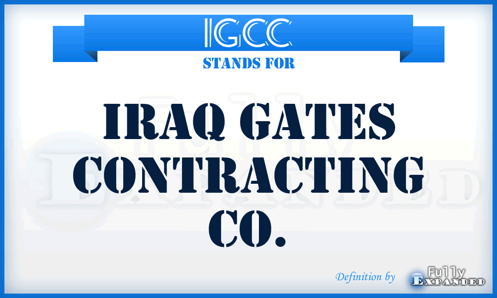 IGCC - Iraq Gates Contracting Co.