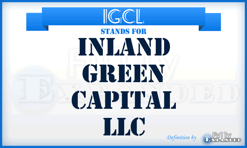 IGCL - Inland Green Capital LLC
