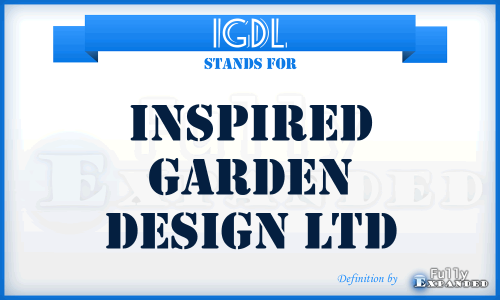 IGDL - Inspired Garden Design Ltd