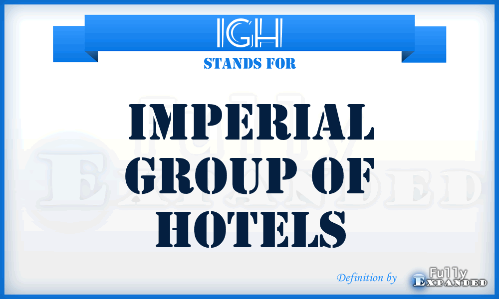 IGH - Imperial Group of Hotels